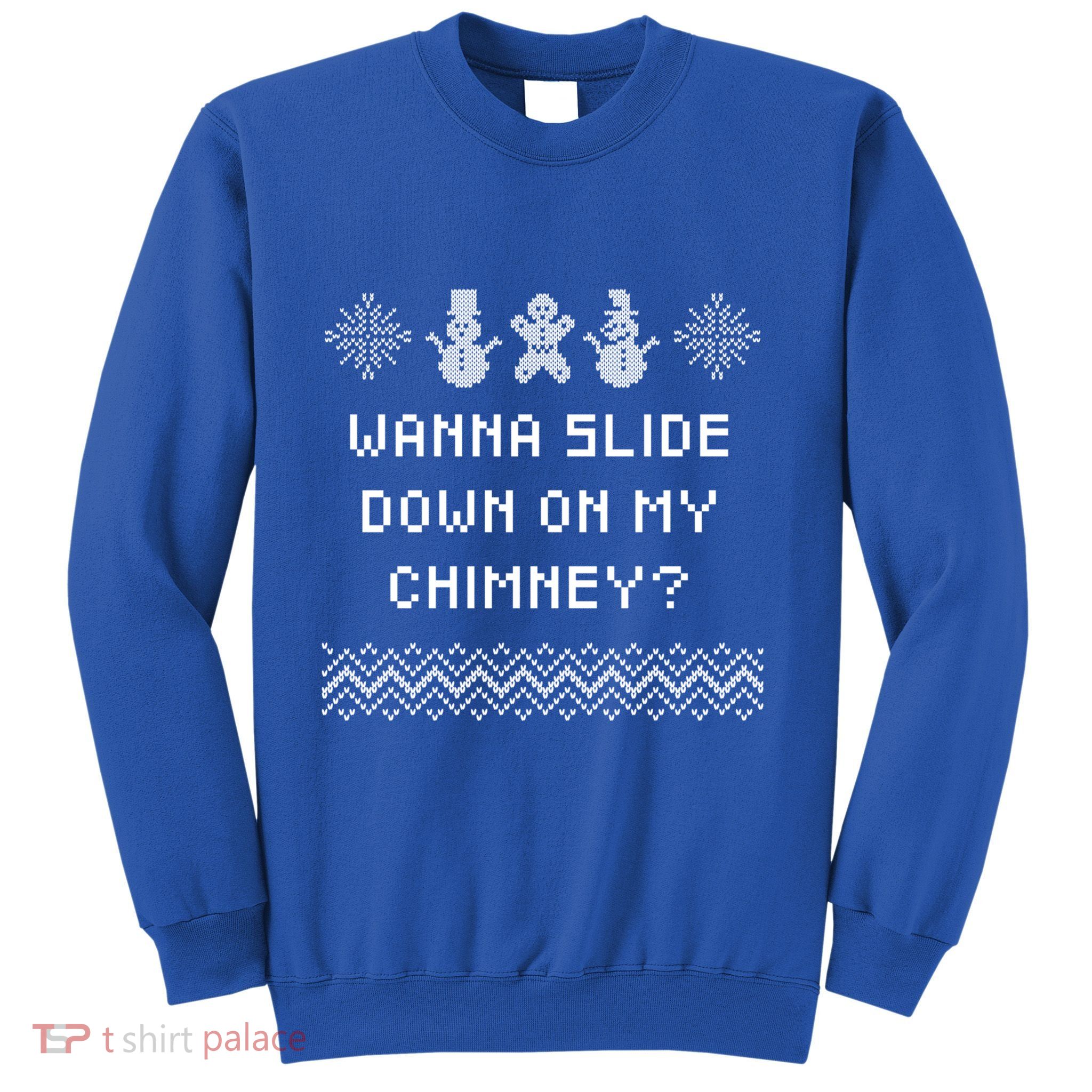 Wanna Slide Down On My Chimney Christmas Dad Jokes Xmas Gift Sweatshirt