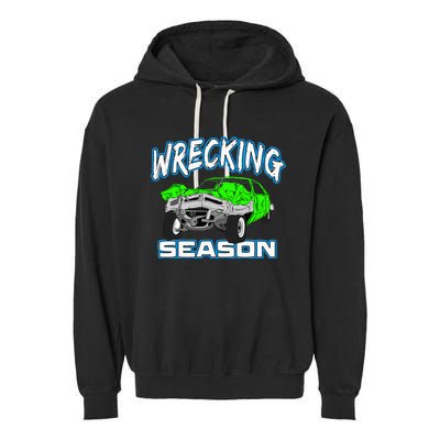 Wrecking Season Demolition Derby Garment-Dyed Fleece Hoodie