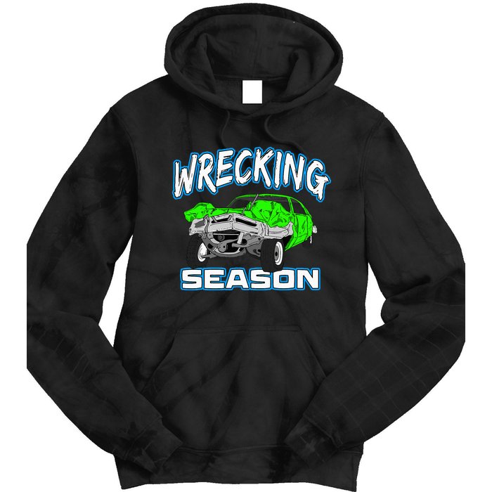 Wrecking Season Demolition Derby Tie Dye Hoodie