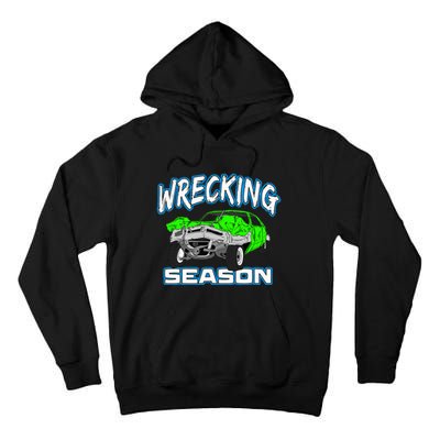 Wrecking Season Demolition Derby Tall Hoodie