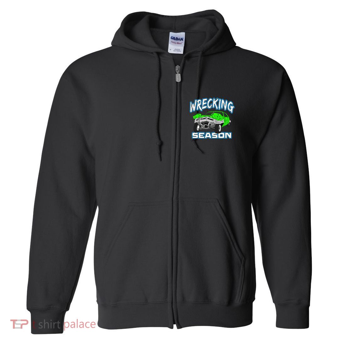 Wrecking Season Demolition Derby Full Zip Hoodie