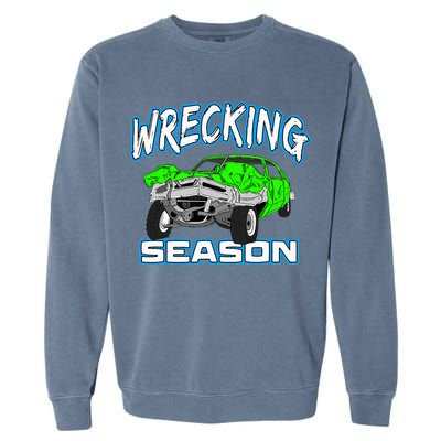 Wrecking Season Demolition Derby Garment-Dyed Sweatshirt
