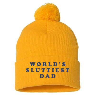 WorldS Sluttiest Dad Pom Pom 12in Knit Beanie