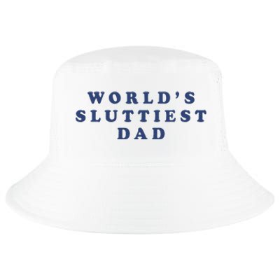 WorldS Sluttiest Dad Cool Comfort Performance Bucket Hat