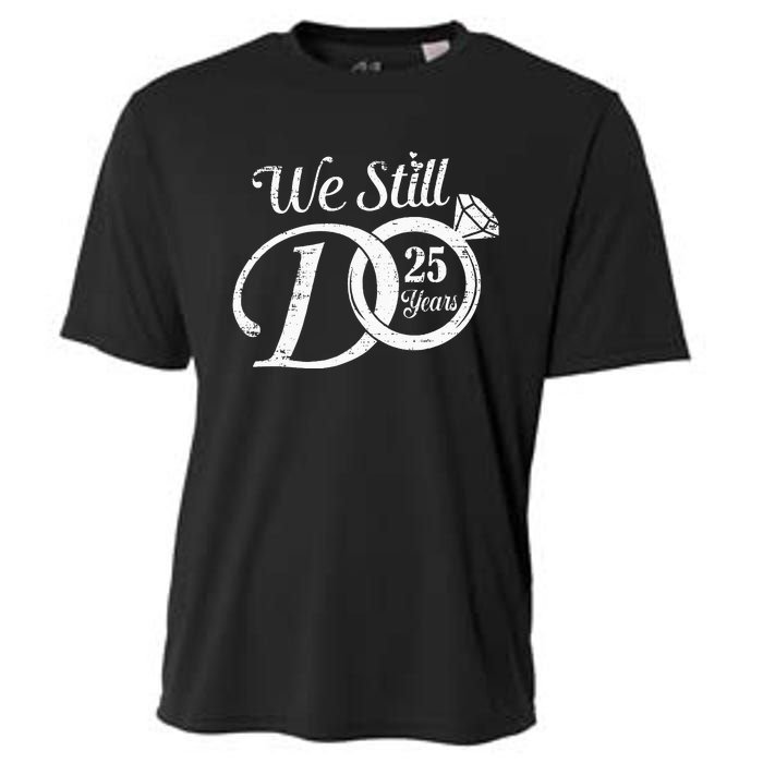 We Still Do 25 Years Funny Couple 25th Wedding Anniversary Cooling Performance Crew T-Shirt