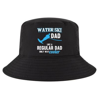 Water Ski Dad Like A Regular Dad Beach Athletes Water Skiing Gift Cool Comfort Performance Bucket Hat