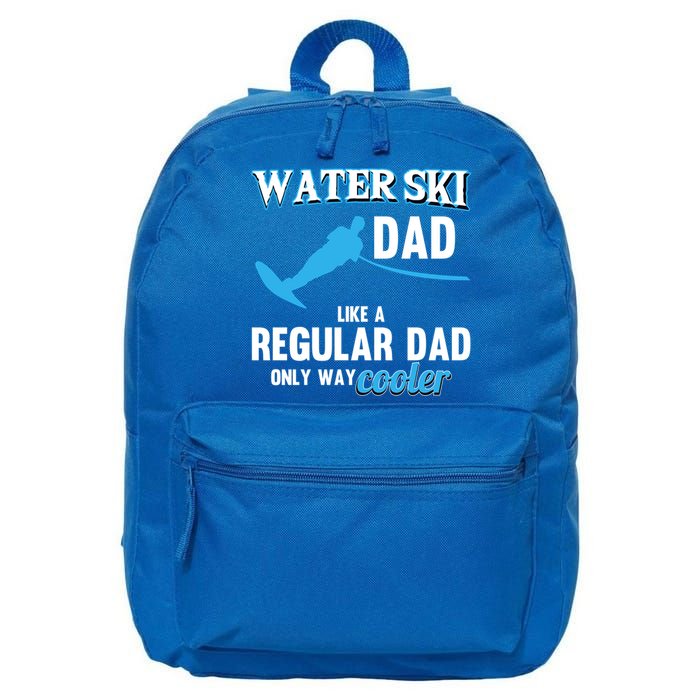 Water Ski Dad Like A Regular Dad Beach Athletes Water Skiing Gift 16 in Basic Backpack