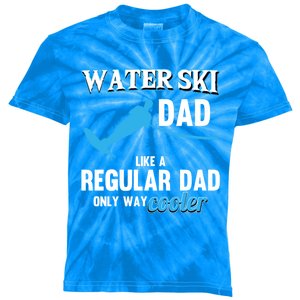 Water Ski Dad Like A Regular Dad Beach Athletes Water Skiing Gift Kids Tie-Dye T-Shirt