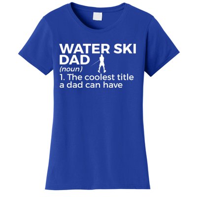 Water Ski Dad Definition Funny Waterskiing Gift Women's T-Shirt