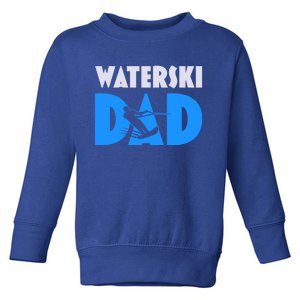 Water Skiing Dad Waterskiing Water Skiing Fathers Day Great Gift Toddler Sweatshirt