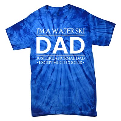 Water Ski Dad Skiing Waterski Waterskiing Waves Boat Holiday Gift Tie-Dye T-Shirt