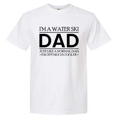 Water Ski Dad Skiing Waterski Waterskiing Waves Boat Holiday Gift Garment-Dyed Heavyweight T-Shirt