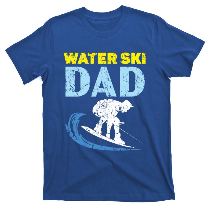 Water Ski Dad Water Skiing Best Daddy Ever Fathers Day Gift T-Shirt