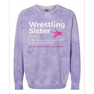 Wrestling Sister Definition My BrotherS Greatest Fan Colorblast Crewneck Sweatshirt