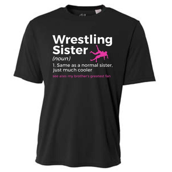 Wrestling Sister Definition My BrotherS Greatest Fan Cooling Performance Crew T-Shirt