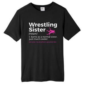 Wrestling Sister Definition My BrotherS Greatest Fan Tall Fusion ChromaSoft Performance T-Shirt