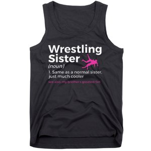 Wrestling Sister Definition My BrotherS Greatest Fan Tank Top