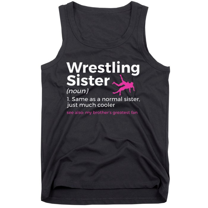 Wrestling Sister Definition My BrotherS Greatest Fan Tank Top