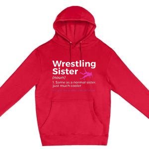 Wrestling Sister Definition My BrotherS Greatest Fan Premium Pullover Hoodie