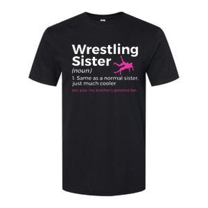 Wrestling Sister Definition My BrotherS Greatest Fan Softstyle CVC T-Shirt