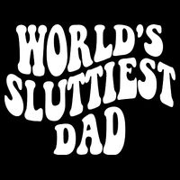 WorldS Sluttiest Dad Fathers Day Drawstring Bag