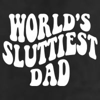 WorldS Sluttiest Dad Fathers Day Golf Towel