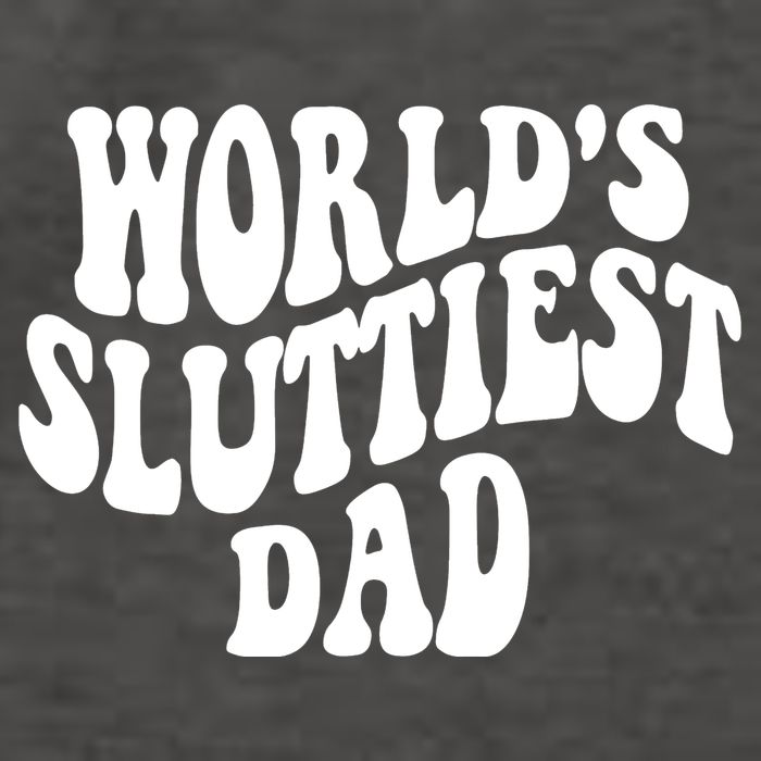 WorldS Sluttiest Dad Fathers Day Vector Backpack