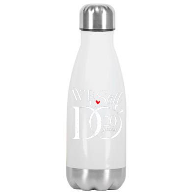 We Still Do 20 Years Funny Couple 20th Wedding Anniversary Stainless Steel Insulated Water Bottle