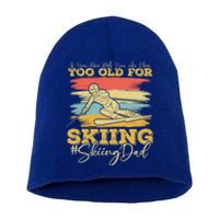 Wintersports Ski Dad Parents Skiing Funny Gift Short Acrylic Beanie