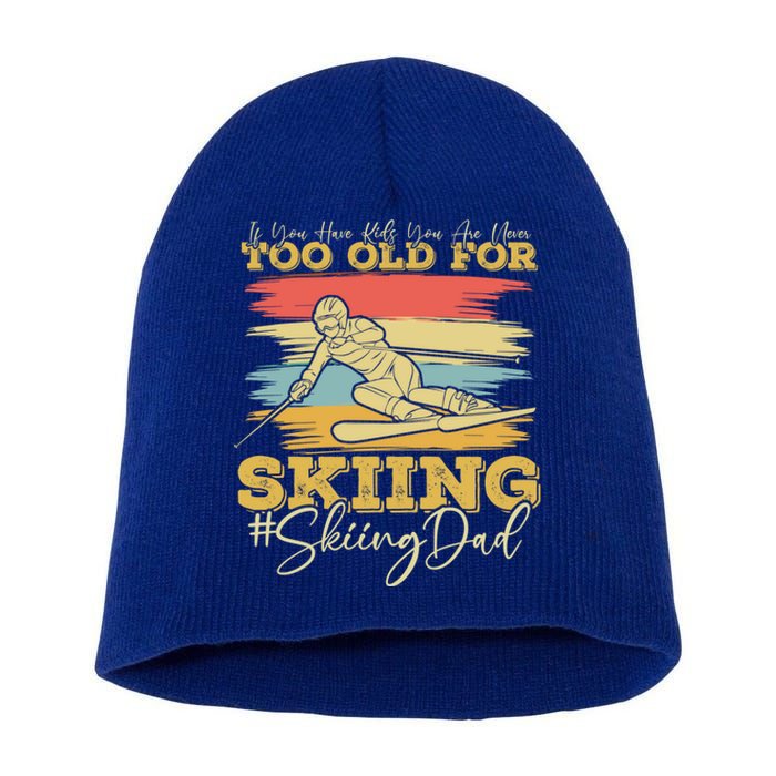 Wintersports Ski Dad Parents Skiing Funny Gift Short Acrylic Beanie