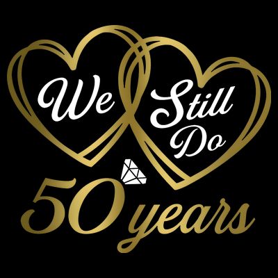 We Still Do 50 Years 50th Wedding Anniversary T-Shirt