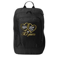 We Still Do 50 Years 50th Wedding Anniversary City Backpack