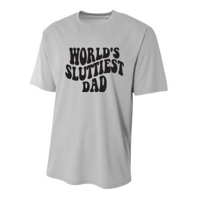 World's Sluttiest Dad Funny Fathers Day For Daddy Father Dad Youth Performance Sprint T-Shirt