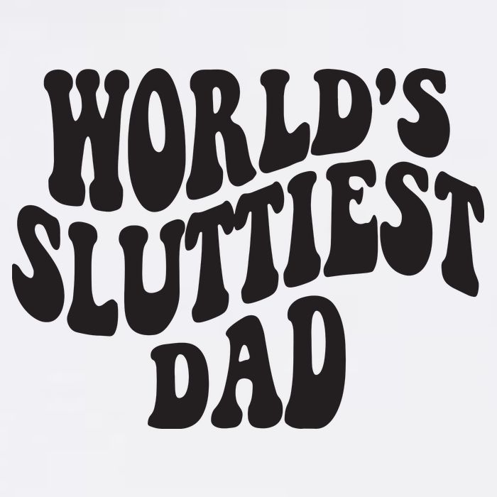 World's Sluttiest Dad Funny Fathers Day For Daddy Father Dad Sustainable Bucket Hat