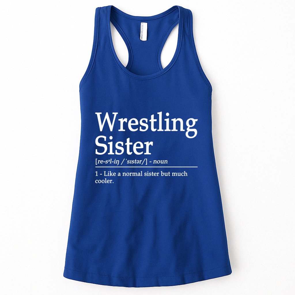 Wrestling Sister Definition Wrestle Sister Wrestling Great Gift Womens Tank Top