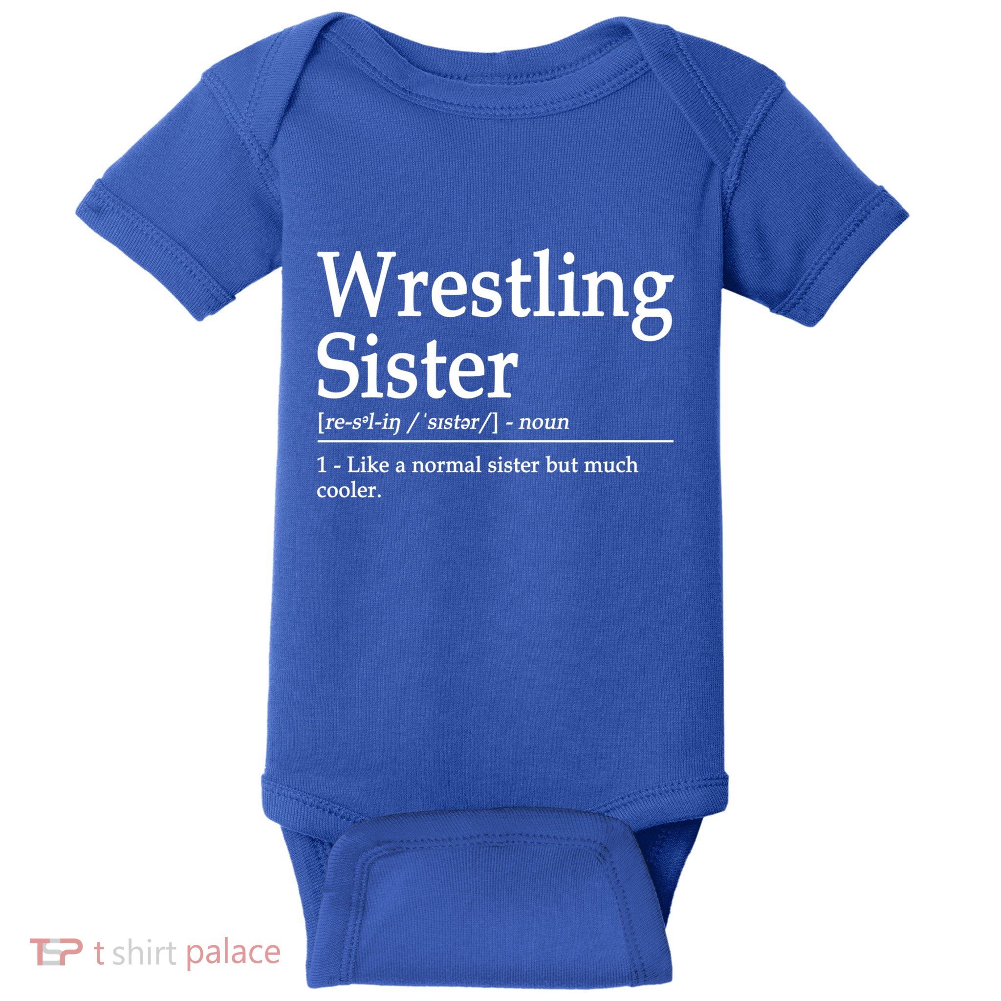 Wrestling Sister Definition Wrestle Sister Wrestling Great Gift Baby Bodysuit