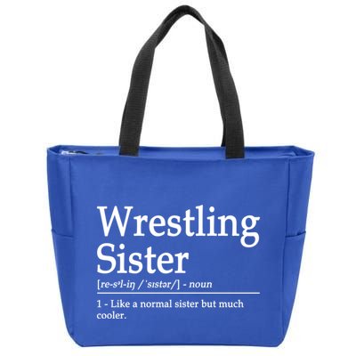 Wrestling Sister Definition Wrestle Sister Wrestling Great Gift Zip Tote Bag