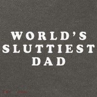 Worlds Sluttiest Dad Funny Fathers Day For Daddy Father Dad Cotton Canvas Backpack