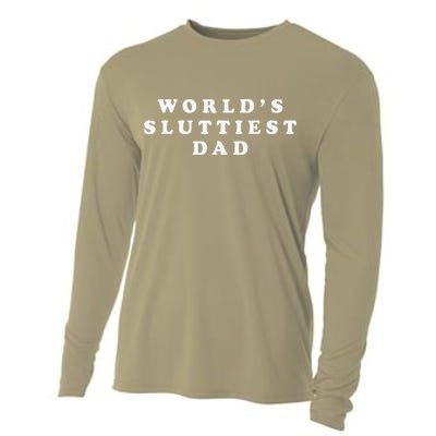 Worlds Sluttiest Dad Funny Fathers Day For Daddy Father Dad Cooling Performance Long Sleeve Crew