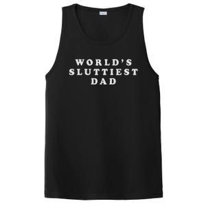 Worlds Sluttiest Dad Funny Fathers Day For Daddy Father Dad PosiCharge Competitor Tank