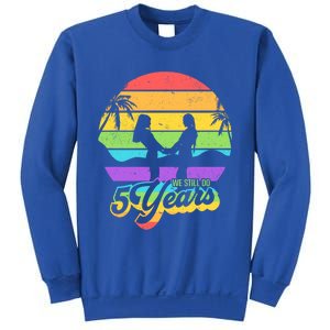 We Still Do 5 Years Gift Lesbian Wedding Anniversary Gift Sweatshirt