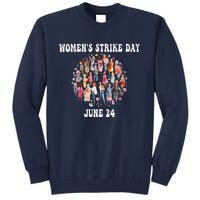 Women Strike Day June 24th Equality Feminist Tall Sweatshirt