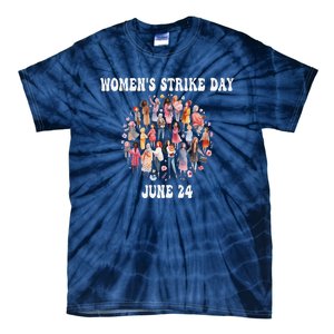 Women Strike Day June 24th Equality Feminist Tie-Dye T-Shirt