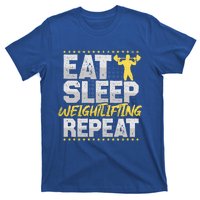 Weight Sports Eat Sleep Repeat Gym Hobby Weight Sports Meaningful Gift T-Shirt