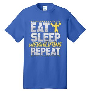 Weight Sports Eat Sleep Repeat Gym Hobby Weight Sports Meaningful Gift Tall T-Shirt