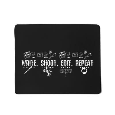 Write Shoot Edit Repeat Filmmaker Mousepad