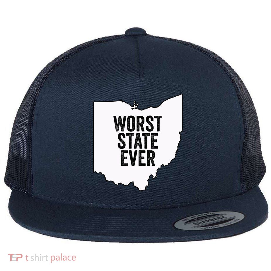 Worst State Ever, Ohio Sucks Gift Flat Bill Trucker Hat