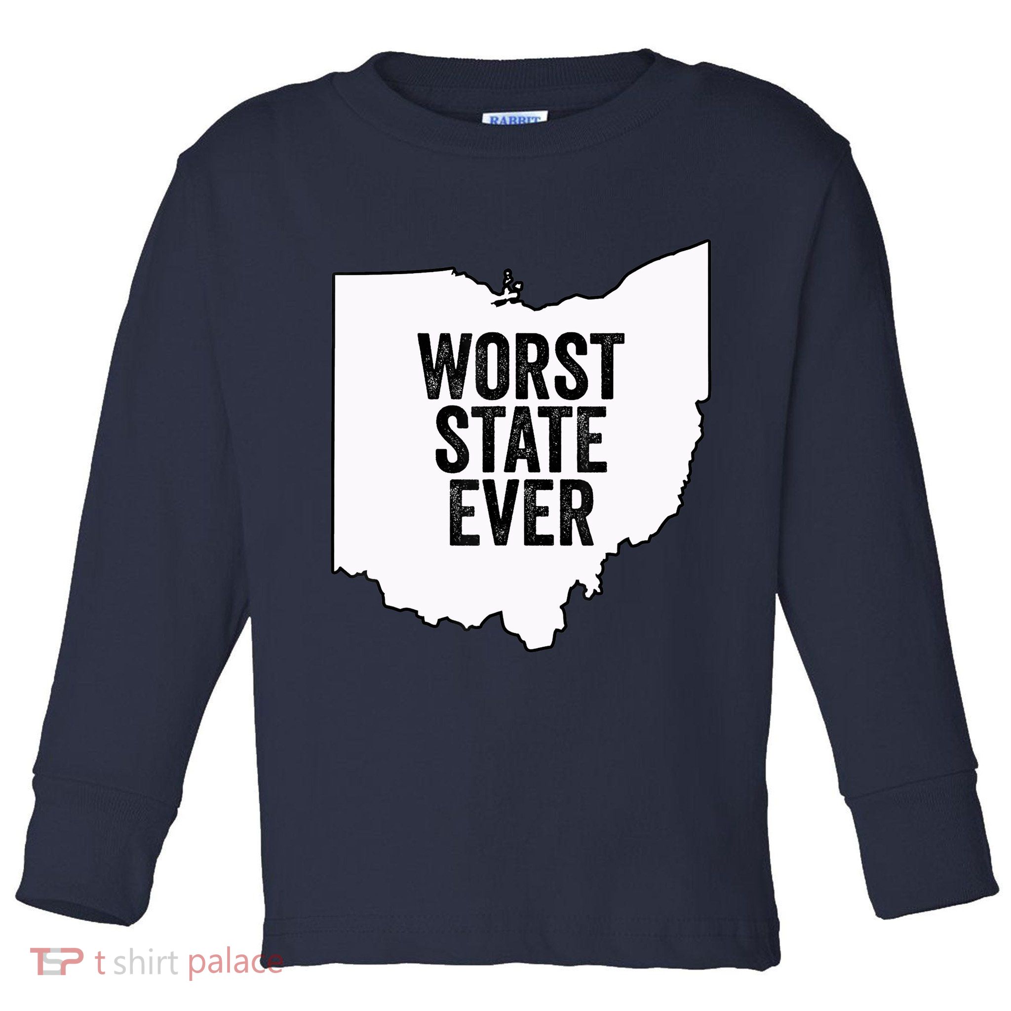 Worst State Ever, Ohio Sucks Gift Toddler Long Sleeve Shirt