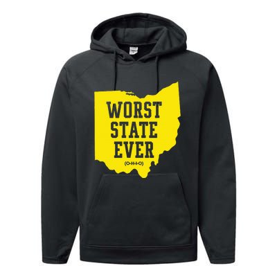 Worst State Ever Ohio Performance Fleece Hoodie