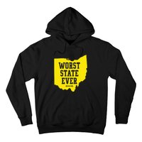 Worst State Ever Ohio Hoodie